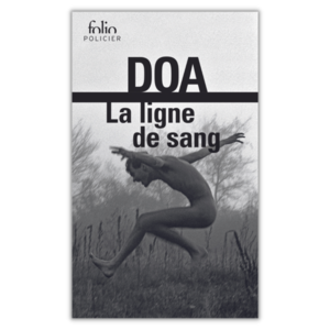 DOA-la ligne de sang