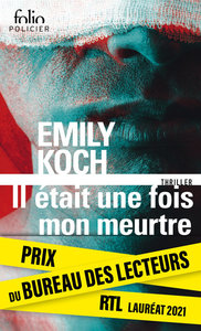 Il était une fois mon meurtre - Emily Koch