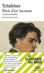 Récit d’un inconnu – Tchekhov 