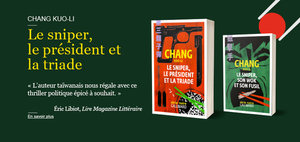 Chang Kuo-Li. Le sniper, le président et la triade