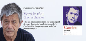 Emmanuel Carrère - Vers le réel