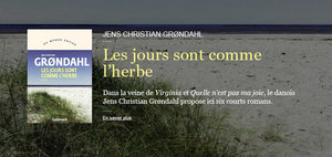 Les jours sont comme l'herbe - Jens Christian Grondhal