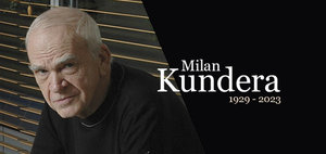 Milan Kundera (1929 - 2023)