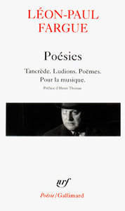 Histoire d'un livre : Poésies de Léon-Paul Fargue